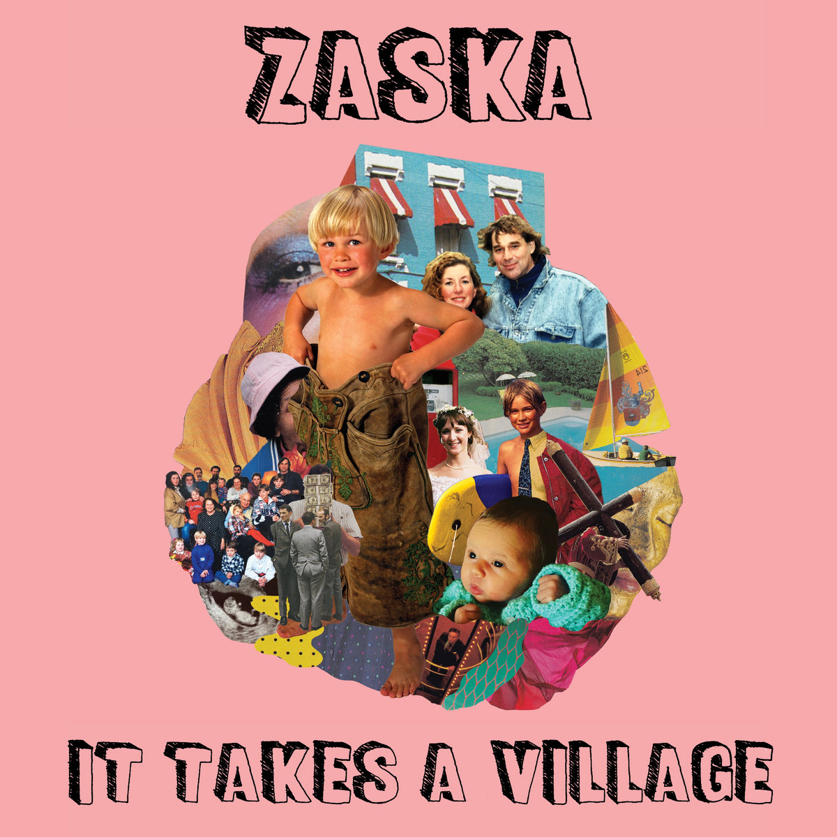 It Takes a Village - Zaska
