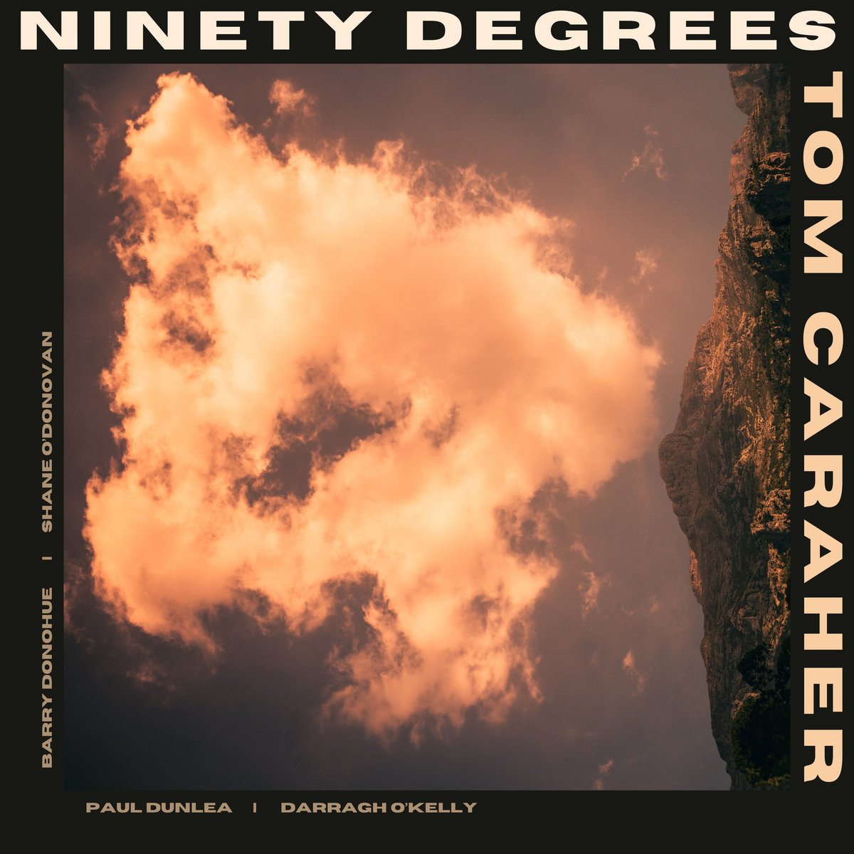 Ninety Degrees - Tom Caraher
