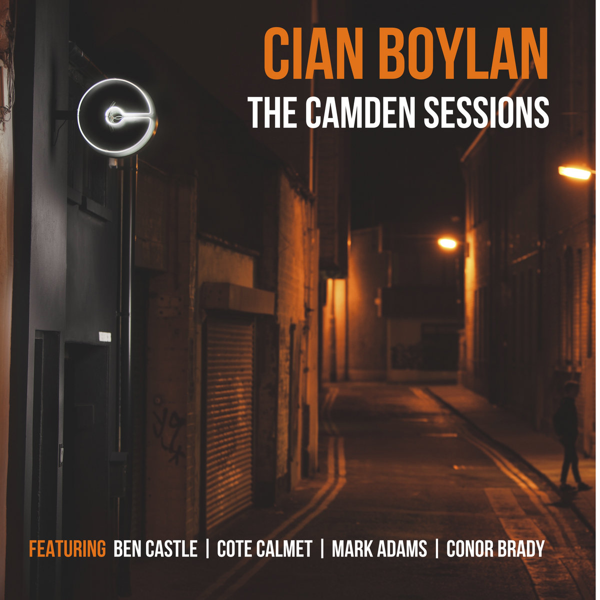 The Camden Sessions - Cian Boylan