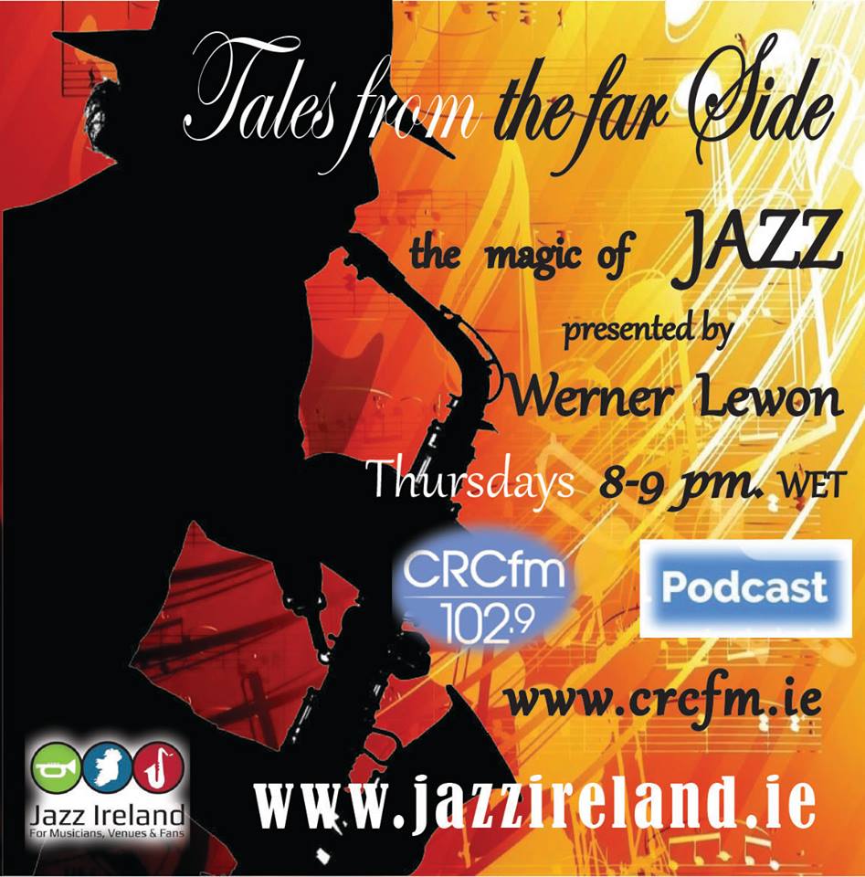 Tales from the far Side 26.05.22 Jazz in the 21st Century Part 1 Embracing the Tradition