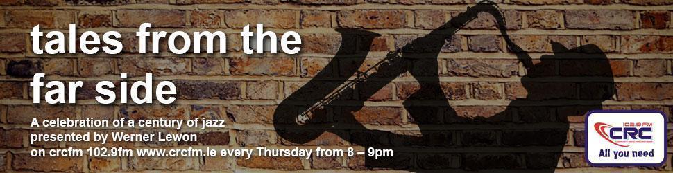 Tales from the far Side 30.08.18 Hot and Cookin' Jazz