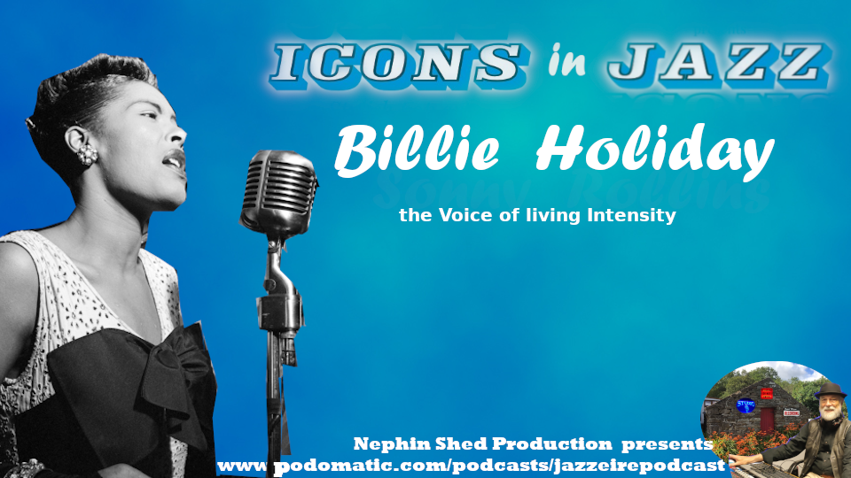 Icons in Jazz Vol 2 Billie Holiday - The Voice of living Intensity