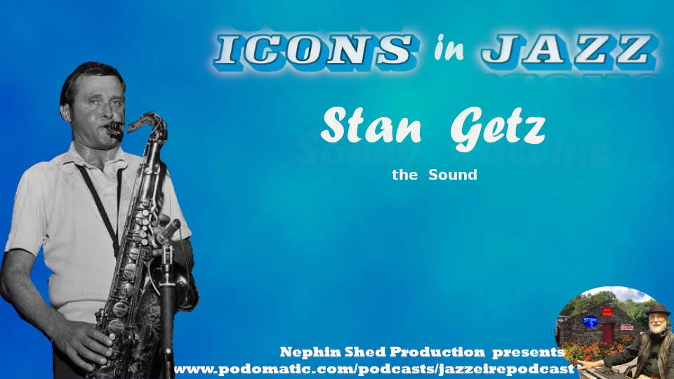 Icons in Jazz Vol. 24 Stan Getz - The Sound