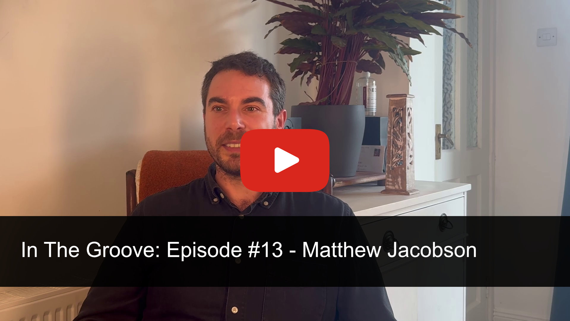 In The Groove: Episode #13 - Matthew Jacobson
