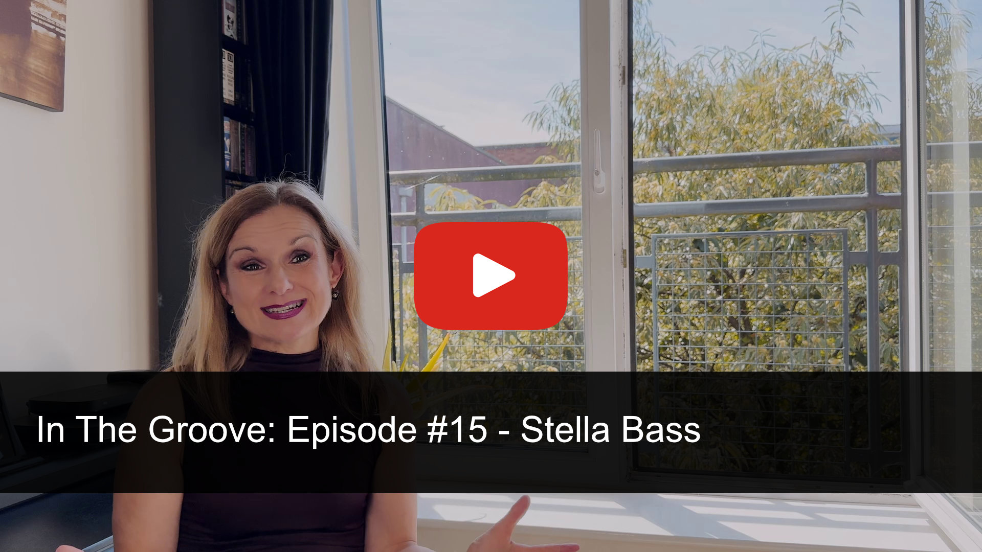 In The Groove: Episode #15 - Stella Bass