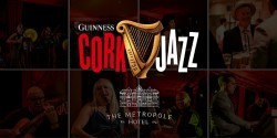 Cork Jazz Festival Club at The Metropole Hotel