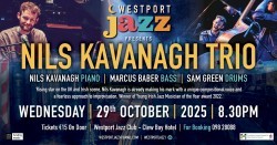 Westport Jazz Presents: Nils Kavanagh Trio ‘No Expectations’ Album Launch